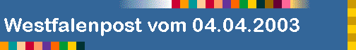 Westfalenpost vom 04.04.2003